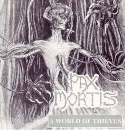 Pax Mortis : A World of Thieves